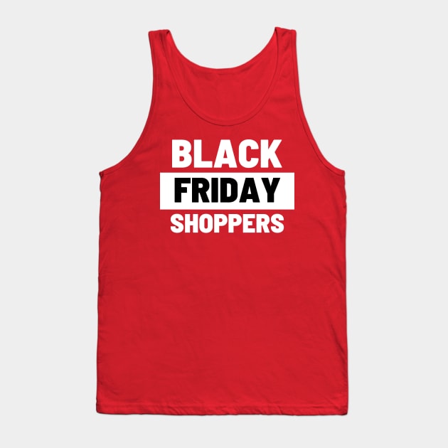 Black Friday Shopper Tank Top by Dream price